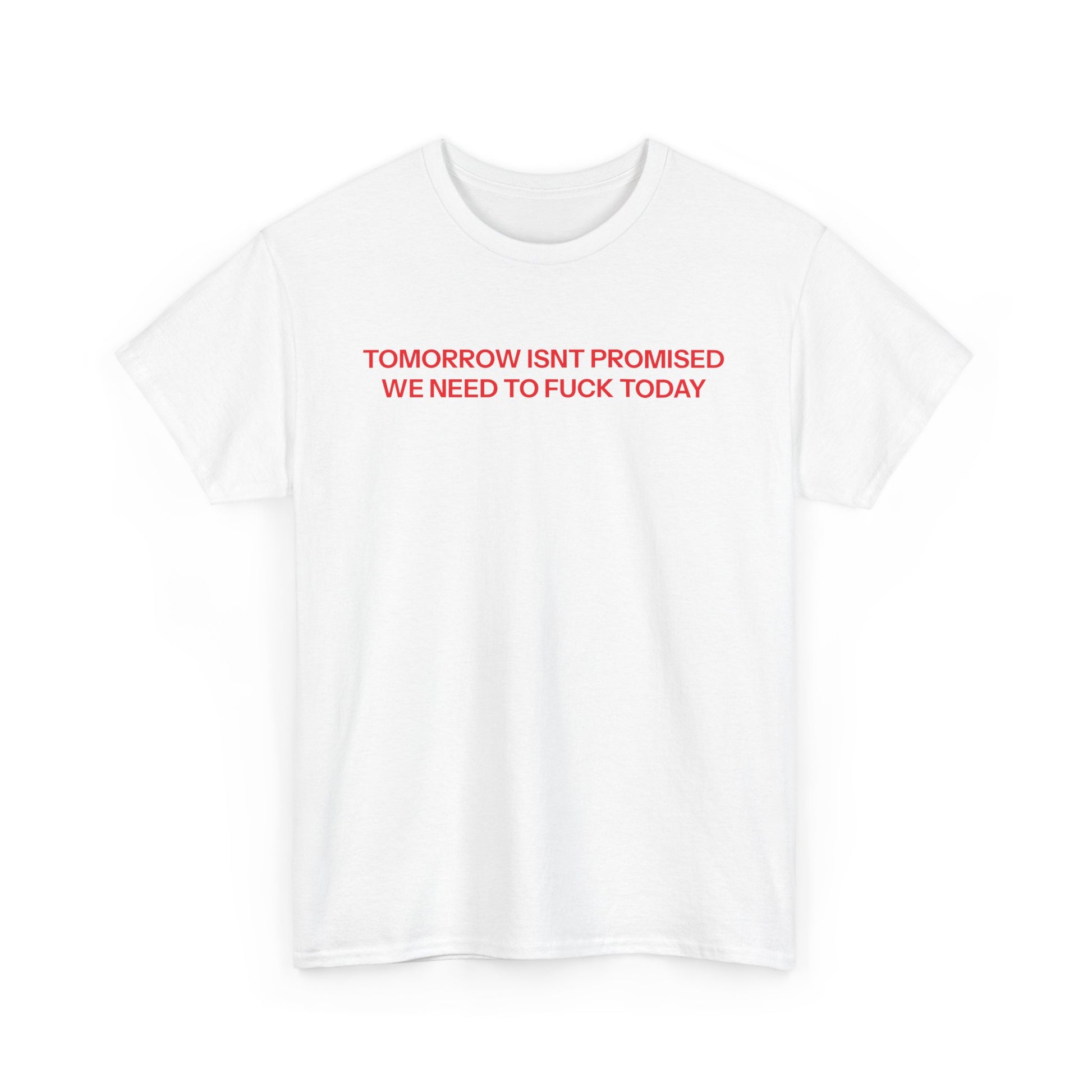 Copy of Today T-shirt