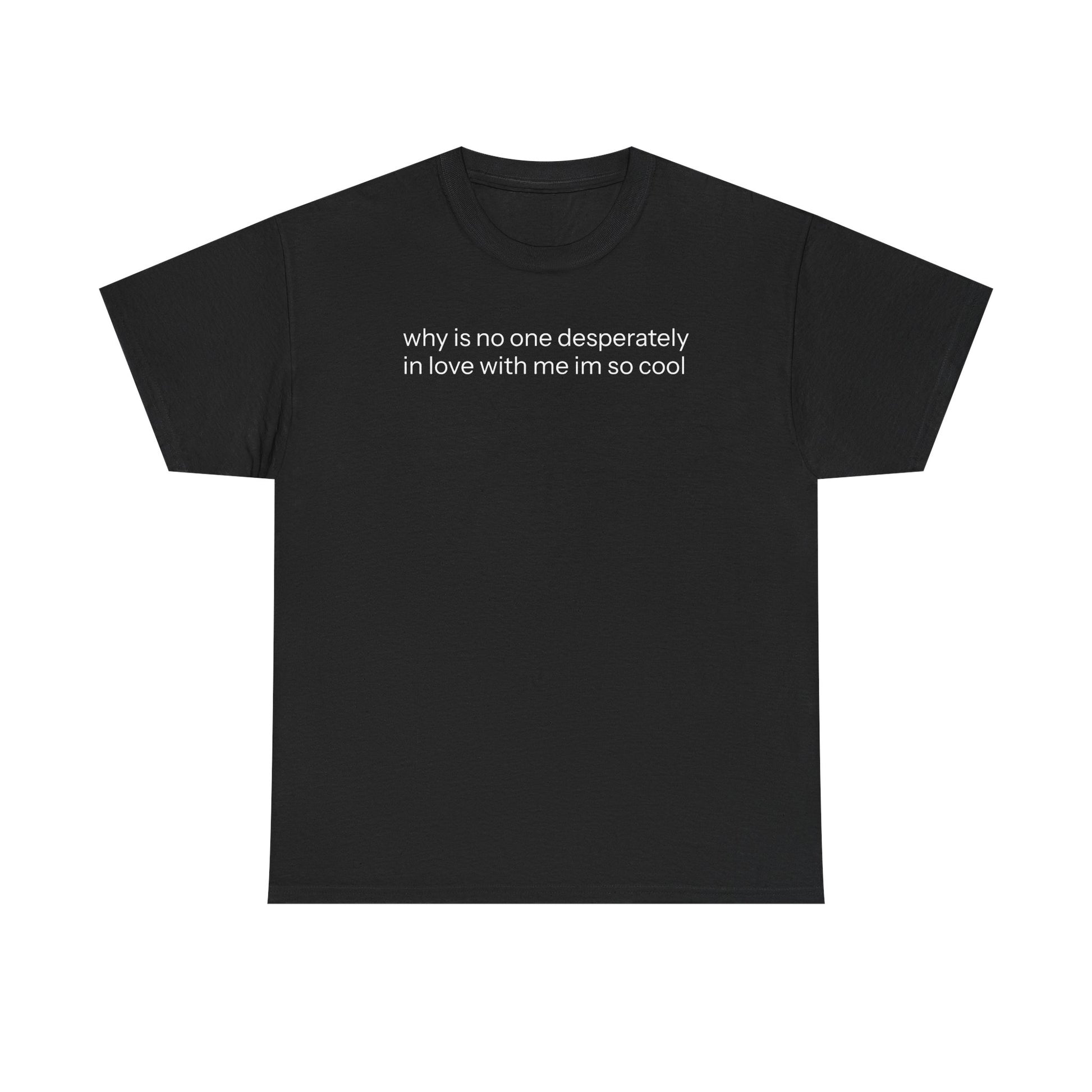 In Love With Me T-shirt
