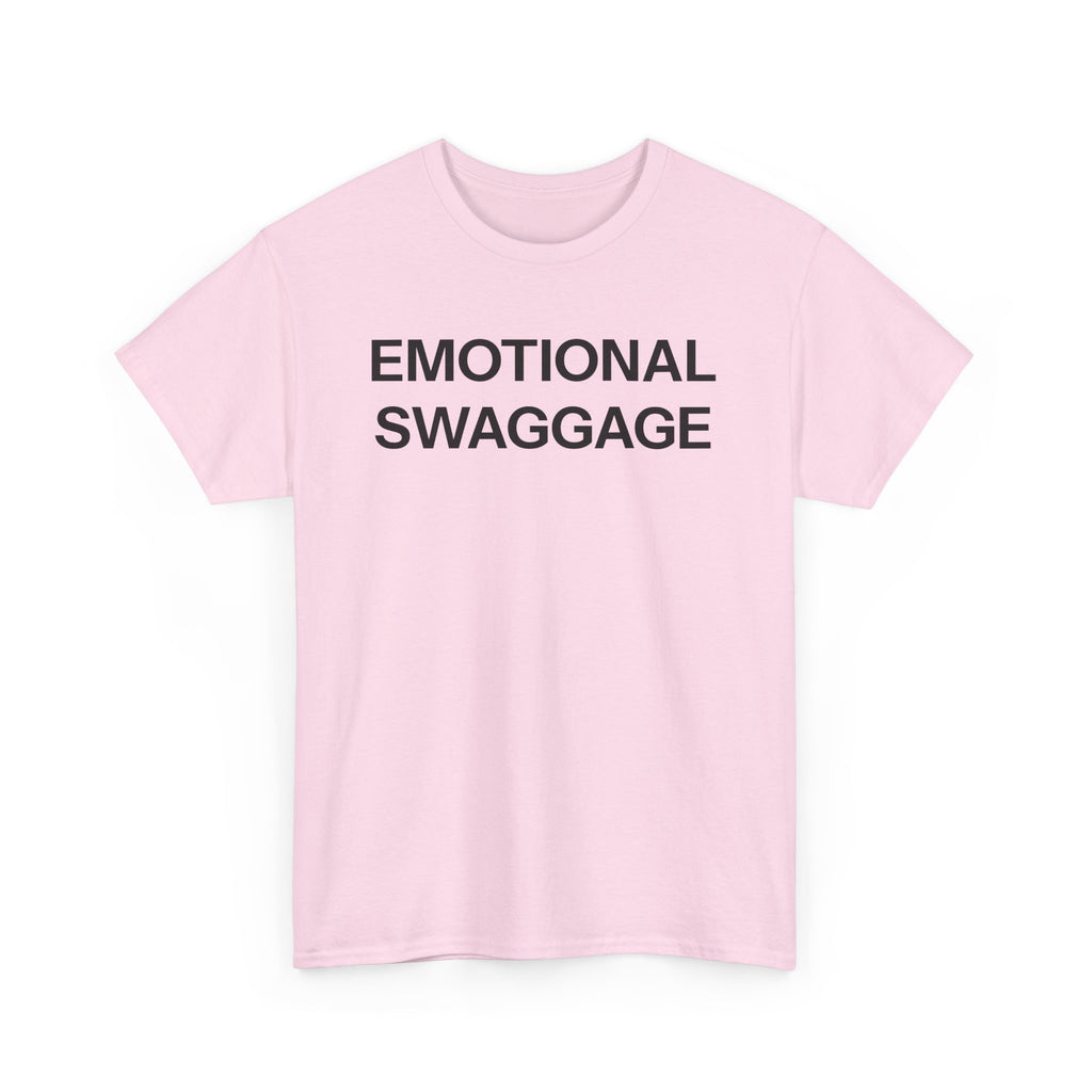 Emotional swaggage T-shirt