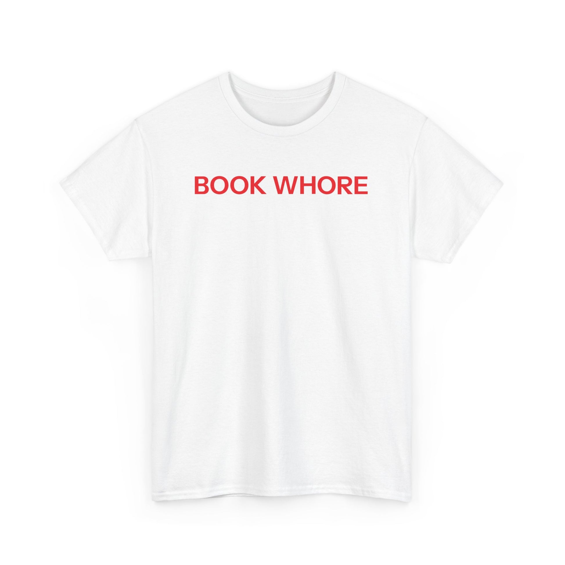 Book whore T-shirt